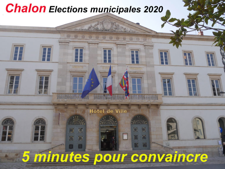 Municipales Chalon – 5 minutes vidéo pour convaincre