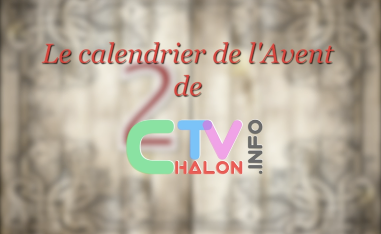 Le calendrier de l’Avent ChalonTV : JOUR 2