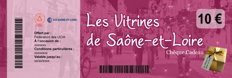 Cadeau…pensez chèque Vitrines de Saône-et-Loire