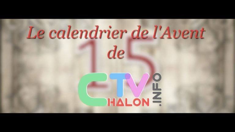 Le calendrier de l’Avent ChalonTV : JOUR 15