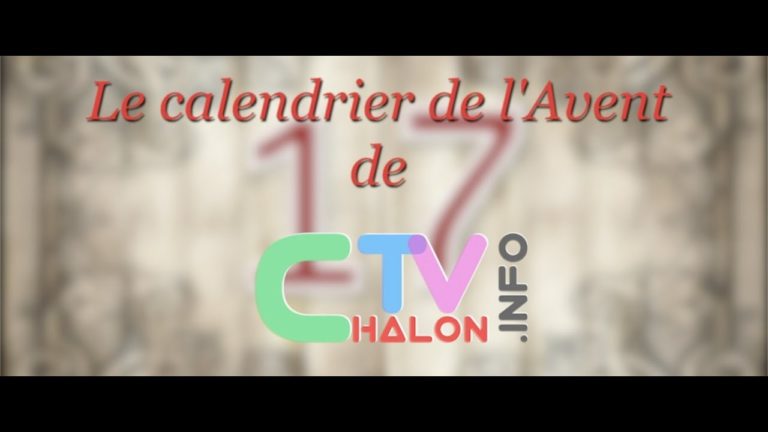 Le calendrier de l’Avent ChalonTV : JOUR 17