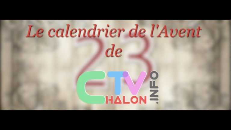 Le calendrier de l’Avent ChalonTV : JOUR 23