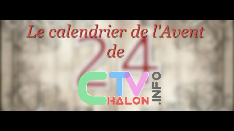 Le calendrier de l’Avent ChalonTV : JOUR 24