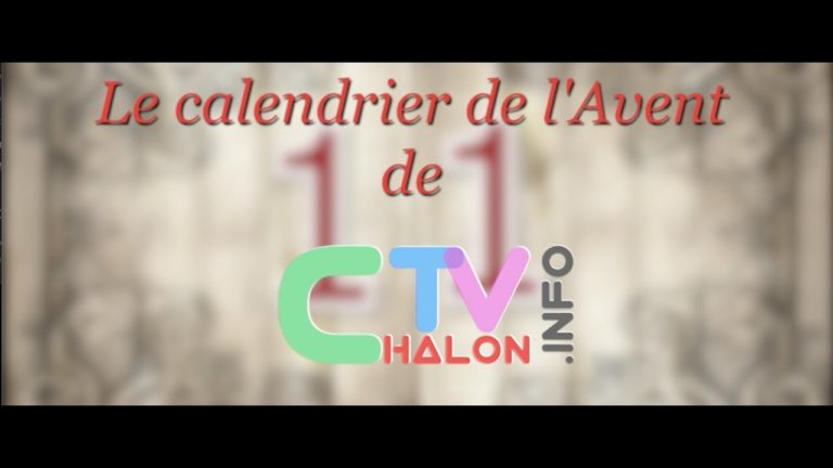Le calendrier de l’Avent ChalonTV : JOUR 11