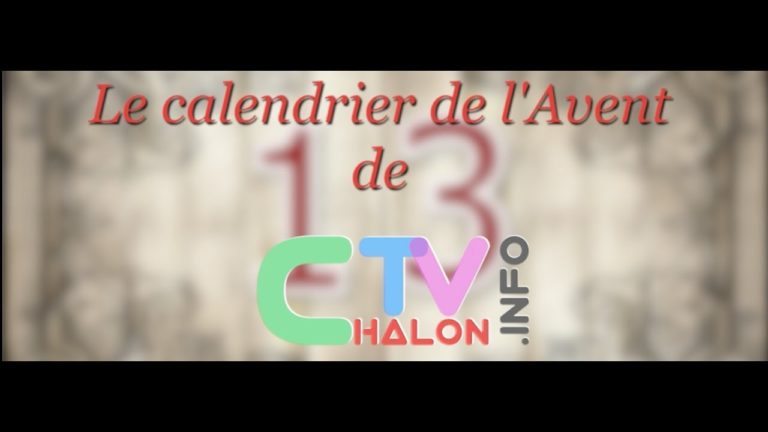 Le calendrier de l’Avent ChalonTV : JOUR 13