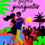 CP Ville : Les Guinguettes au quai de la Monnaie et au Bastion Sainte-Marie !